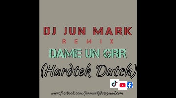 Thumbnail of Dame Un Grr - DJ Jun Mark Villamor Remix (Hardtek Dutch)140BPM