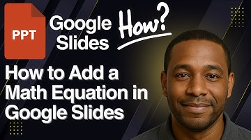 How to Add a Math Equation in Google Slides – Easy Methods Explained