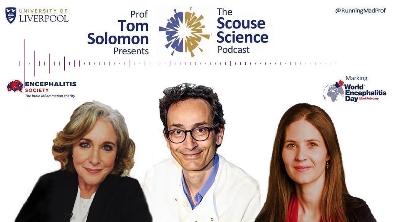 The Scouse Science Podcast Episode 19 - The World Encephalitis Day Edition