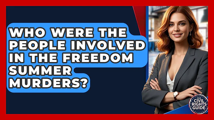 Who Were The People Involved In The Freedom Summer Murders? - Your Civil Rights Guide