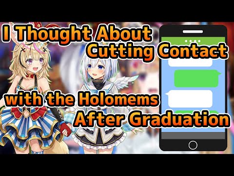 I Thought About Cutting Contact with the Holomems After Graduation【Amane Kanata / hololive】