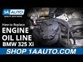 How to Replace Engine Oil Line 2001-05 BMW 325 Xi