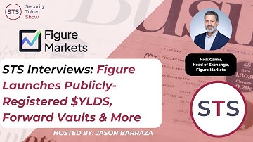 Figure Launches YLDS Publicly-Registered Yieldcoin with Nick Carmi - Security Token Show Interviews
