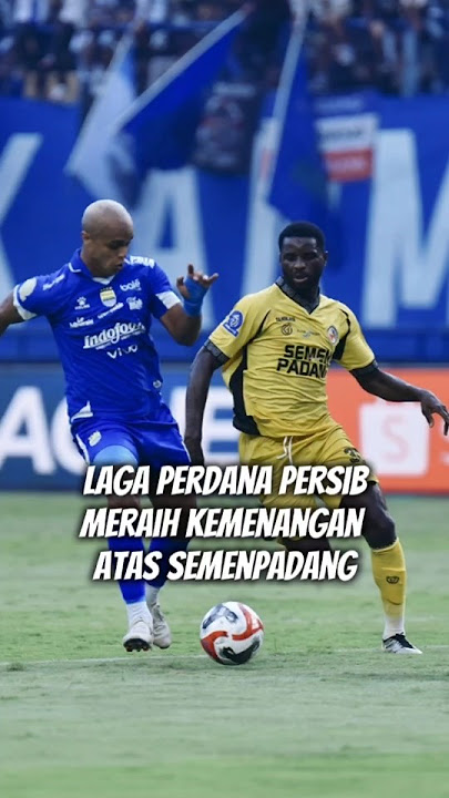 Persib bandung awali laga dengan kemenangan atas Semen padang #persibday #persib #short