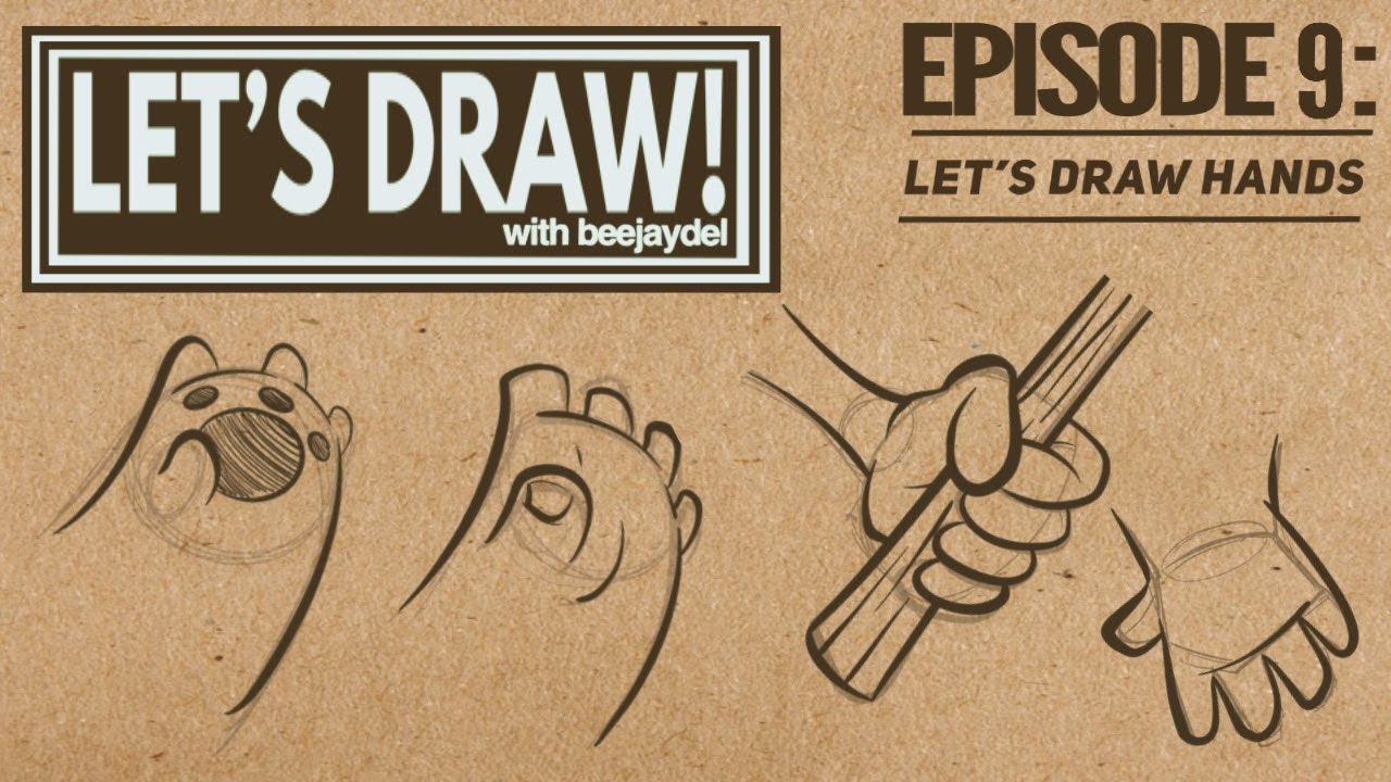 Let's Draw! Episode 9: How To Draw Cartoon Hands
