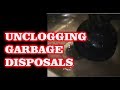 Unclogging Garbage Disposals