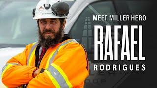 Miller Hero: Rafael Rodrigues | Operations Supervisor – The Miller Group