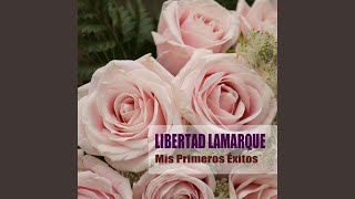 Vignette de la vidéo "Libertad Lamarque - Muñecos"