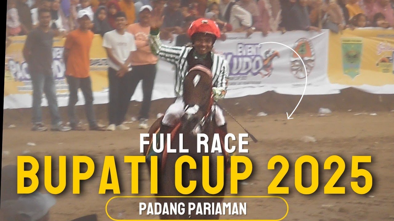 FULL RACE PACU KUDA BUPATI PADANG PARIAMAN CUP 2025