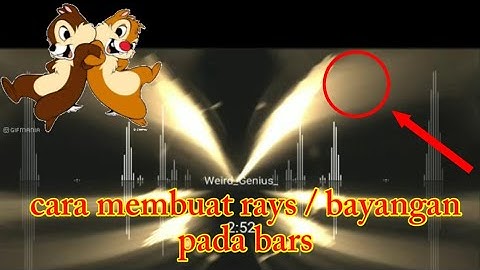 TUTORIAL || Cara membuat setingan rays / bayangan bars avee player  [ By Erik Swastika ]