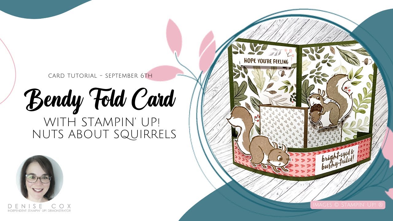 Bendy Fold Card with Nuts About Squirrels - YouTube