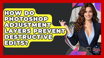 How Do Photoshop Adjustment Layers Prevent Destructive Edits? - Graphic Design Nerd
