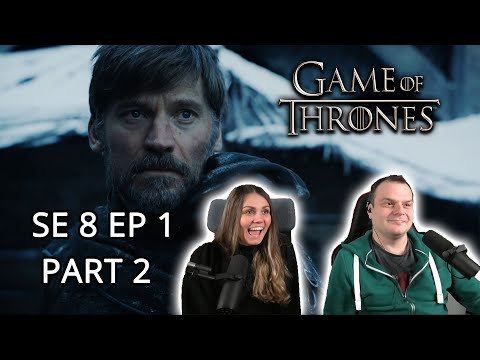 Game of Thrones Season 8 Episode 1 'Winterfell' REACTION Part 2