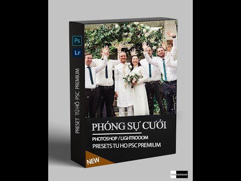 Video RA MẮT BỘ PRESET CHUYÊN CHO PHÓNG SỰ CƯỚI SIÊU ĐẲNG... - youtube