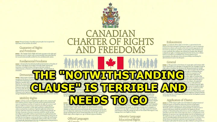 The Notwithstanding Clause Is Terrible And Needs T...