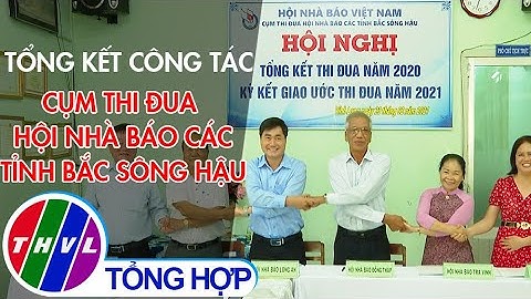 Tổng kết công tác Cụm thi đua Hội Nhà báo các tỉnh Bắc sông Hậu