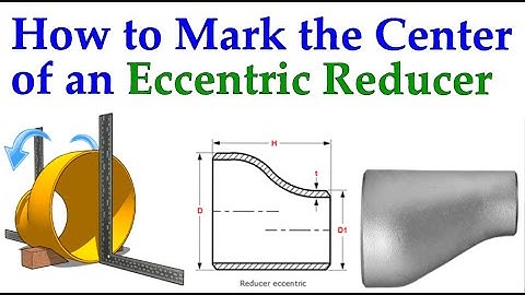 How to Mark the Center line of an Eccentric Reducer