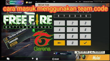 CARA MASUK TEAM CODE ff /CODE TEAM