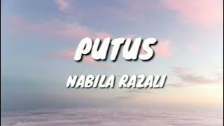 Putus- Nabila Razali ( Lyrics )
