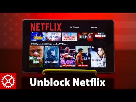 UNBLOCK American NETFLIX