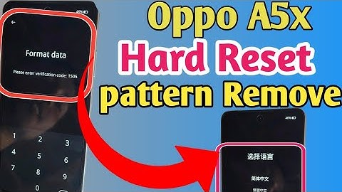 Oppo A5x Hard Reset // Pattern Password Unlock