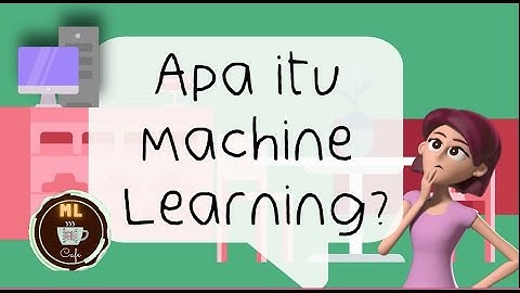 S1 Ep 1: Apa itu Machine Learning? | Belajar Machine Learning
