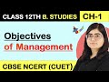 OBJECTIVES of Management | Nature And Significance Of Management |Class 12 |Business Studies 2023-24
