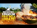 WATERFALLS AND FIRE! First Big Update! | Prehistoric Kingdom Beta Update