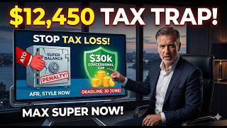 Avoid a brutal 2026 ATO tax penalty, SECURE your $30,000 threshold and protect your Super balance