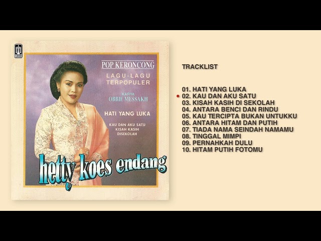 Hetty Koes Endang - Album Pop Keroncong Lagu Lagu Terpopuler Karya Obbie Messakh | Audio HQ class=