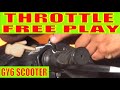 How To Set Throttle Free Play on gy6 150cc Scooter / Motorcycle