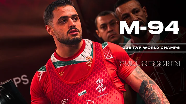 Men's -94kg 2025 World Weightlifting Championships | Full Session