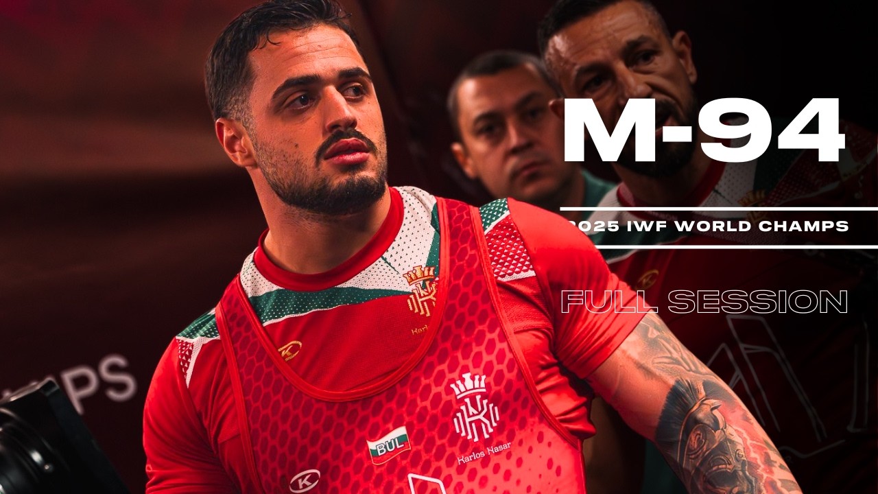 Men's -94kg 2025 World Weightlifting Championships | Full Session