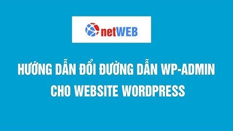 Hướng dẫn đổi đường dẫn WP-ADMIN cho website wordpress