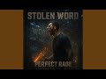 Stolen word (Explode version)