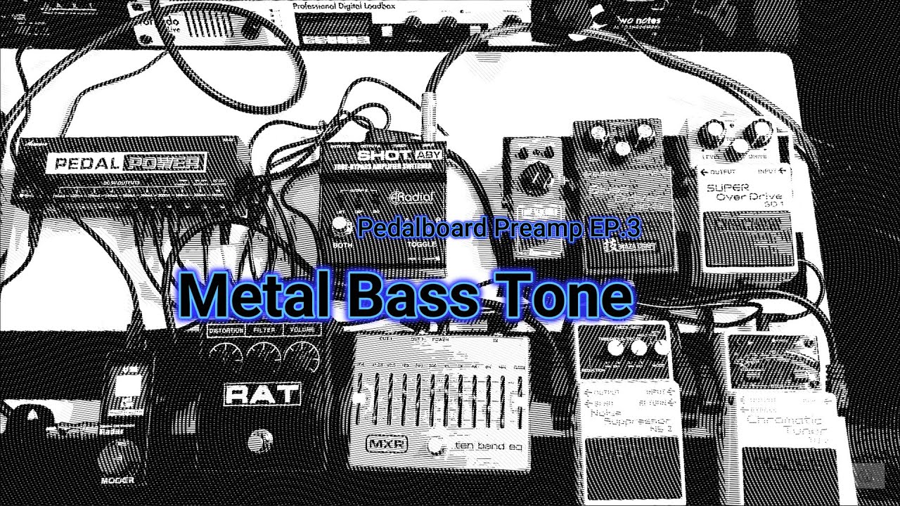 Pedalboard Preamp Episode 3 Metal Bass Tone YouTube