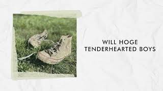 Video thumbnail of "Will Hoge "Tenderhearted Boys" (Official Audio)"