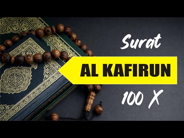 SURAT AL KAFIRUN 100 X | Muhammad Thaha Al-Junayd class=