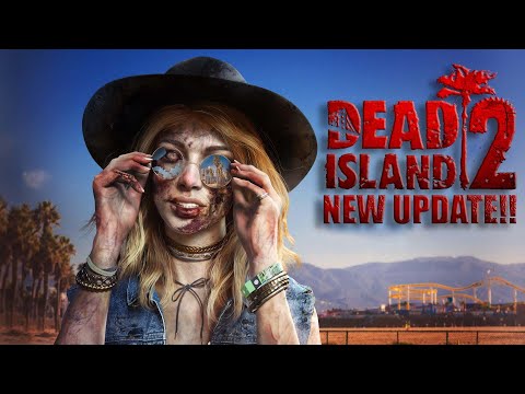 First Look At Dead Island 2s Brand New Story SoLA DLC Gameplay Part 2