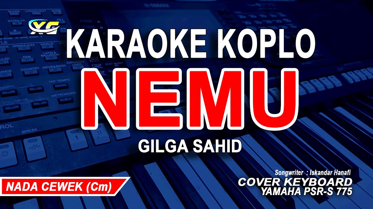 Gilga Sahid - Nemu Karaoke Nada Wanita (Matursuwun Gusti Mpun Maringi Seng Gemati)