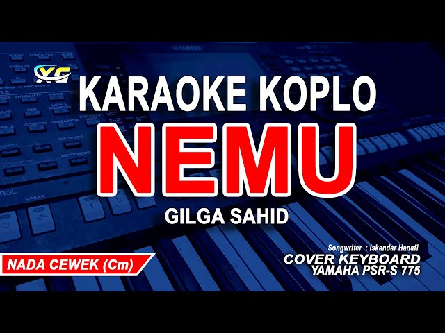 Gilga Sahid - Nemu Karaoke Nada Wanita (Matursuwun Gusti Mpun Maringi Seng Gemati) class=