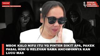 Download Lagu MBOK KALO NIFU ITU YG PINTER DIKIT APA, PAKEK PASAL KOK G RELEVAN SAMA ANC4M4NNYA KAN LUCU MAS MP3