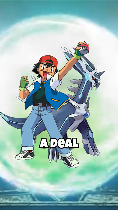 Ash Ketchum made a deal...