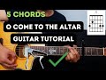 O Come To The Altar I Guitar Tutorial (with capo) I @elevationworship