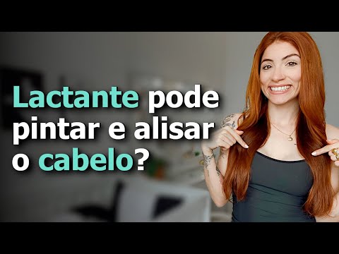 Vídeo: Dúvida se você pode pintar o cabelo enquanto amamenta?