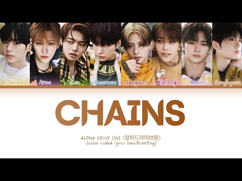 ALPHA DRIVE ONE (알파드라이브원) - Chains Lyrics (Color Coded Han/Rom/Eng)