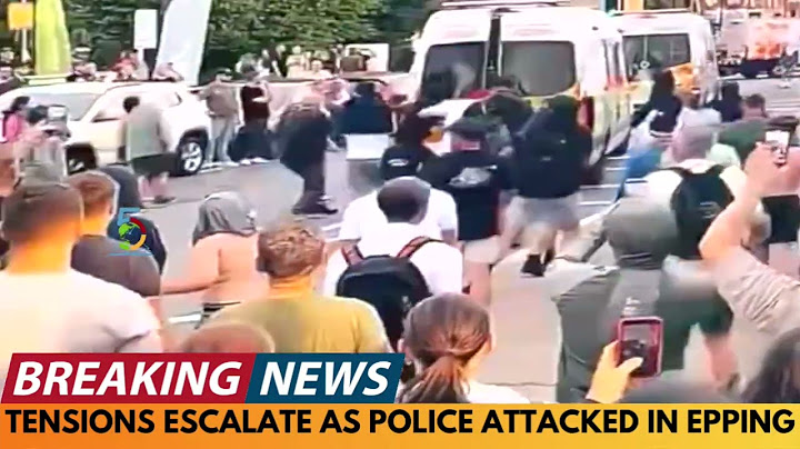 BREAKING NEWS: TENSIONS ESCALATE AS POLICE ATTACKED IN EPPING MIGRANT HOTEL PROTEST