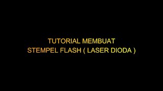 Stempel Flash Dengan Laser Dioda