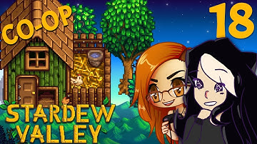 Stardew Valley Multiplayer - PART 18 (END) [2018 STREAM] Gameplay/Walkthrough - PC Let