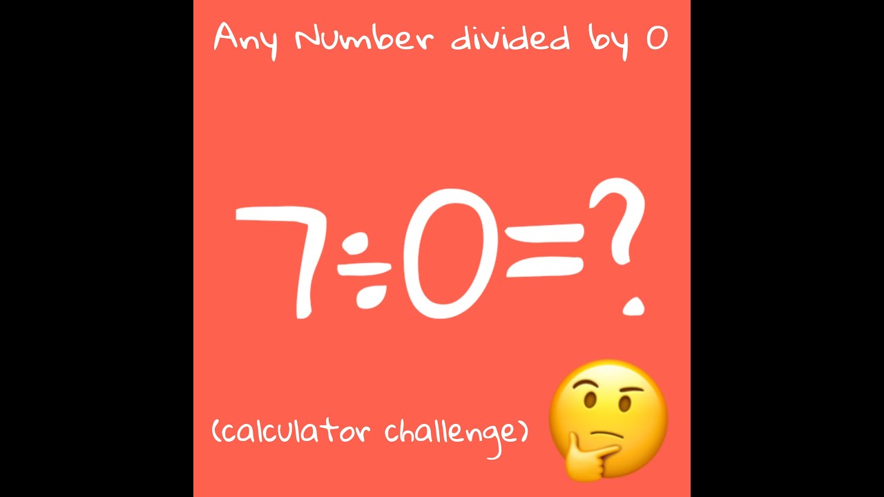 Any Number Divided By Zero calculator Challenge YouTube any-number-divided-by-zero-calculator-challenge-youtube